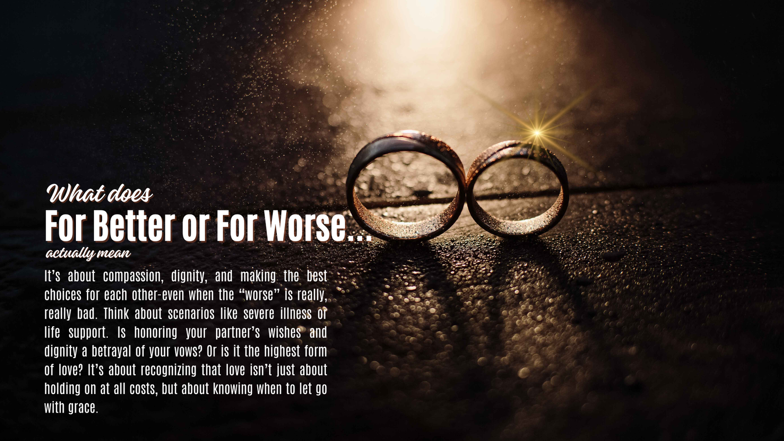 For Better or For Worse