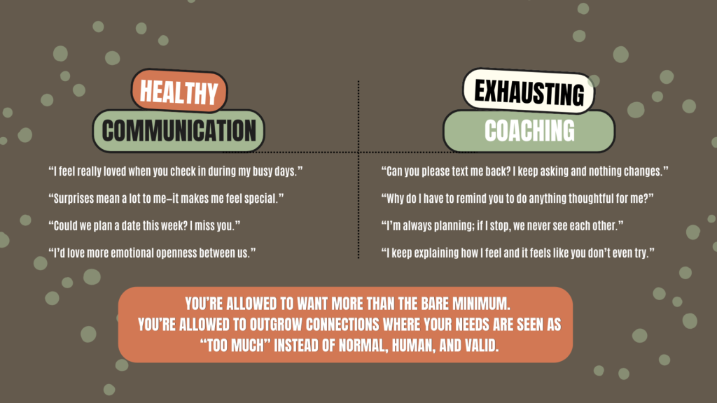 Never coach a man to treat you right